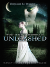 Wolf Springs Chronicles (eBook): Unleashed: Book 1